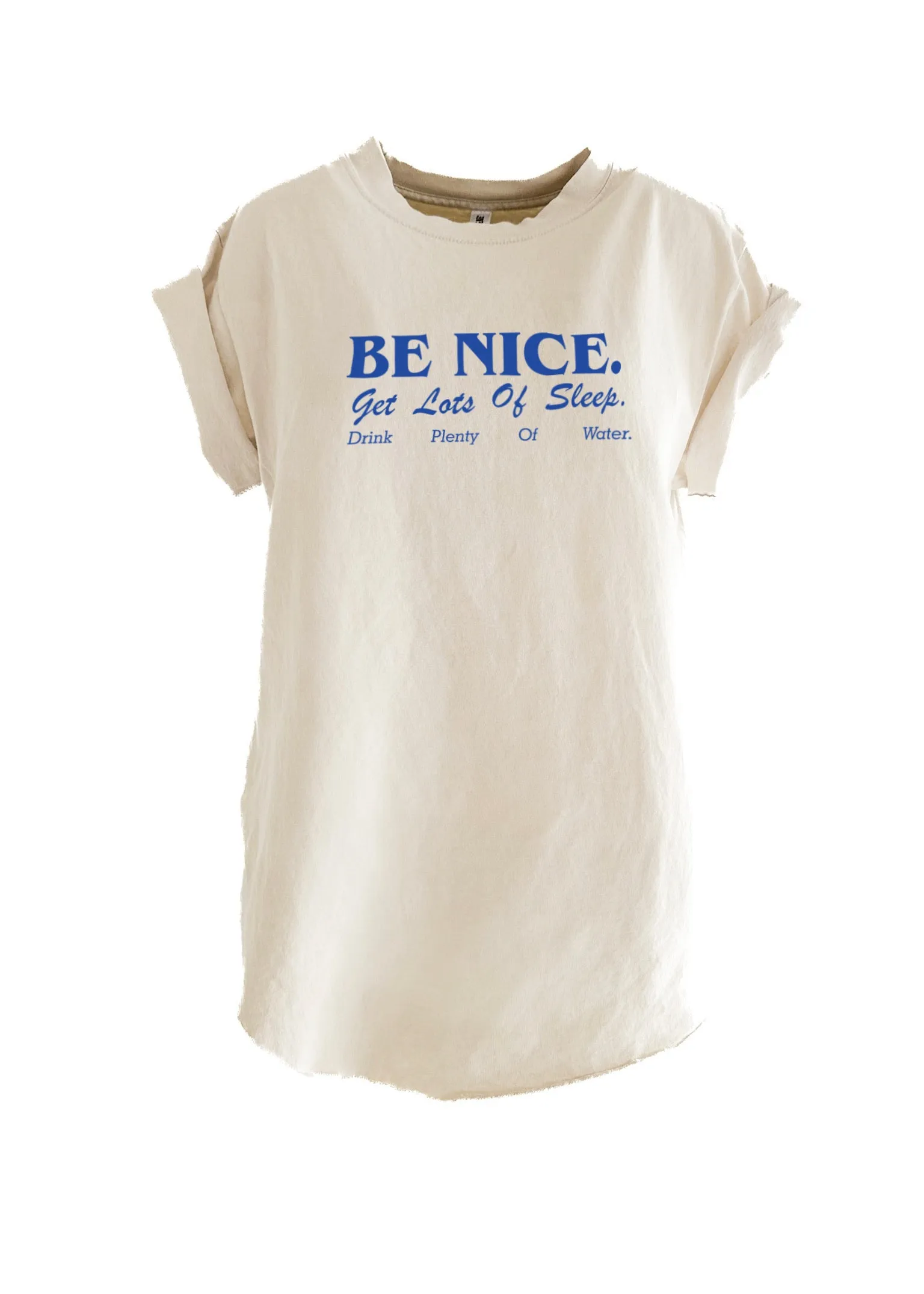 BE NICE, GET LOTS OF SLEEP SIDE SLIT TEE