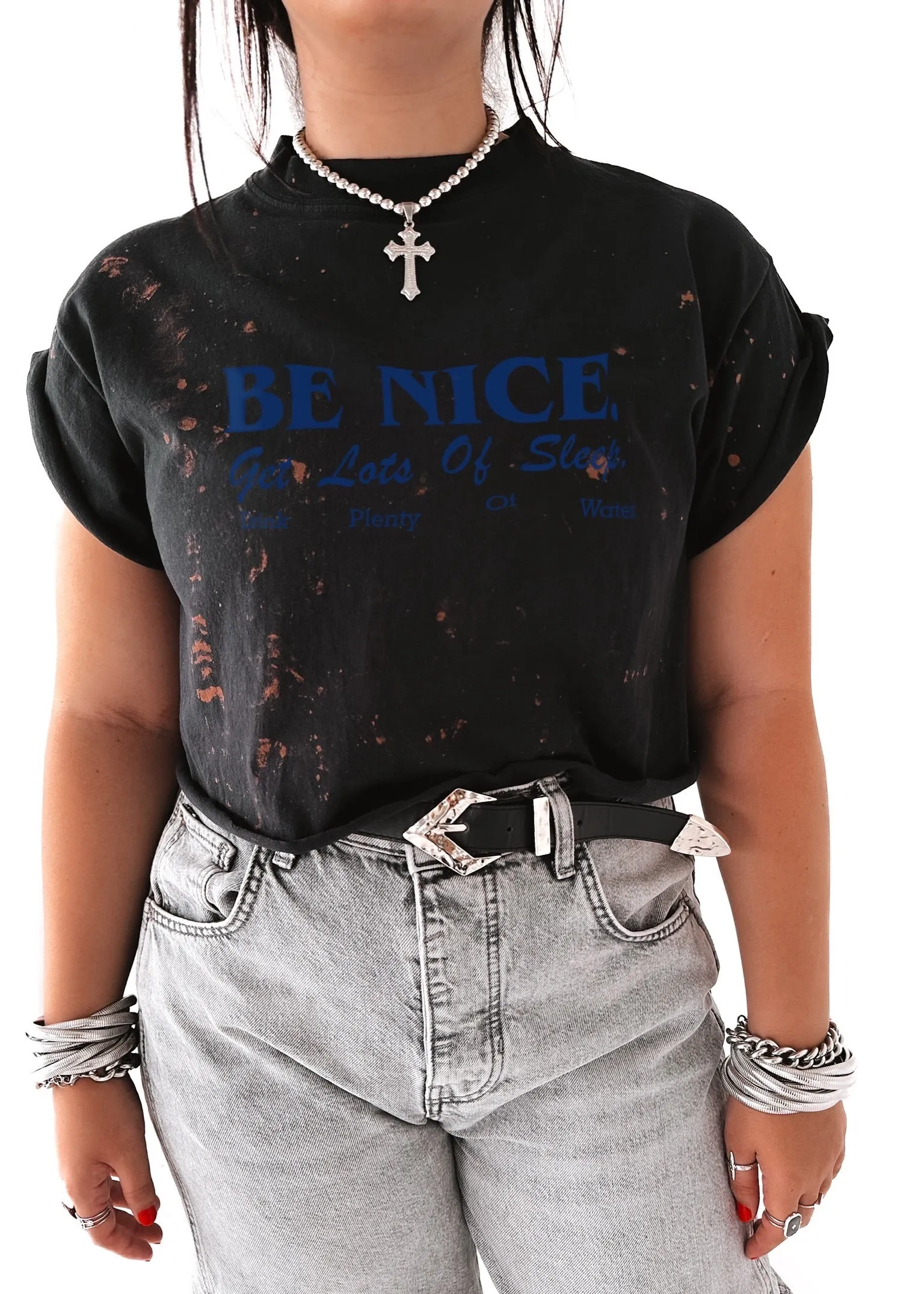 CROPPED BE NICE, GET LOTS OF SLEEP BLEACHED OUT GRAPHIC TEE